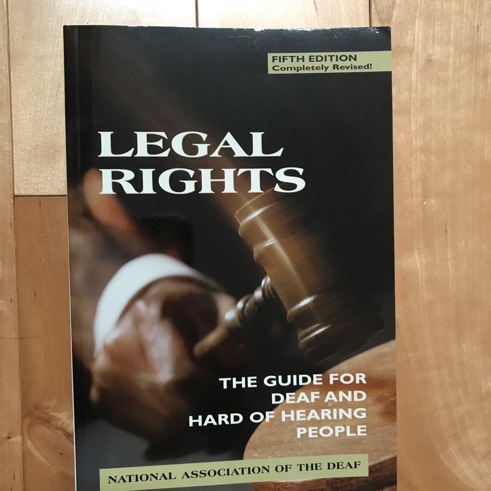 “Legal Rights” Guide for Deaf/Hard of Hearing